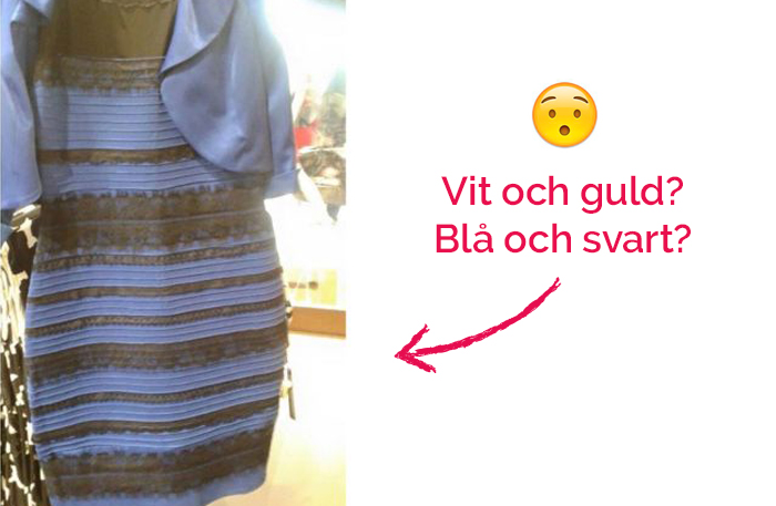 Vilken färg har den här klänningen? Hela internet bråkar om svaret