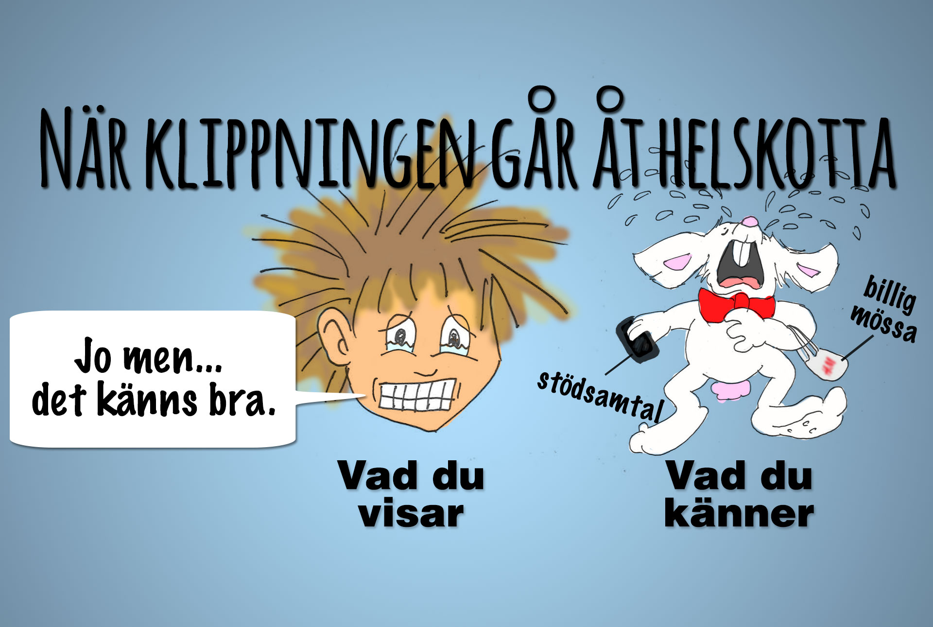 10 situationer du garanterat varit med om hos frisören