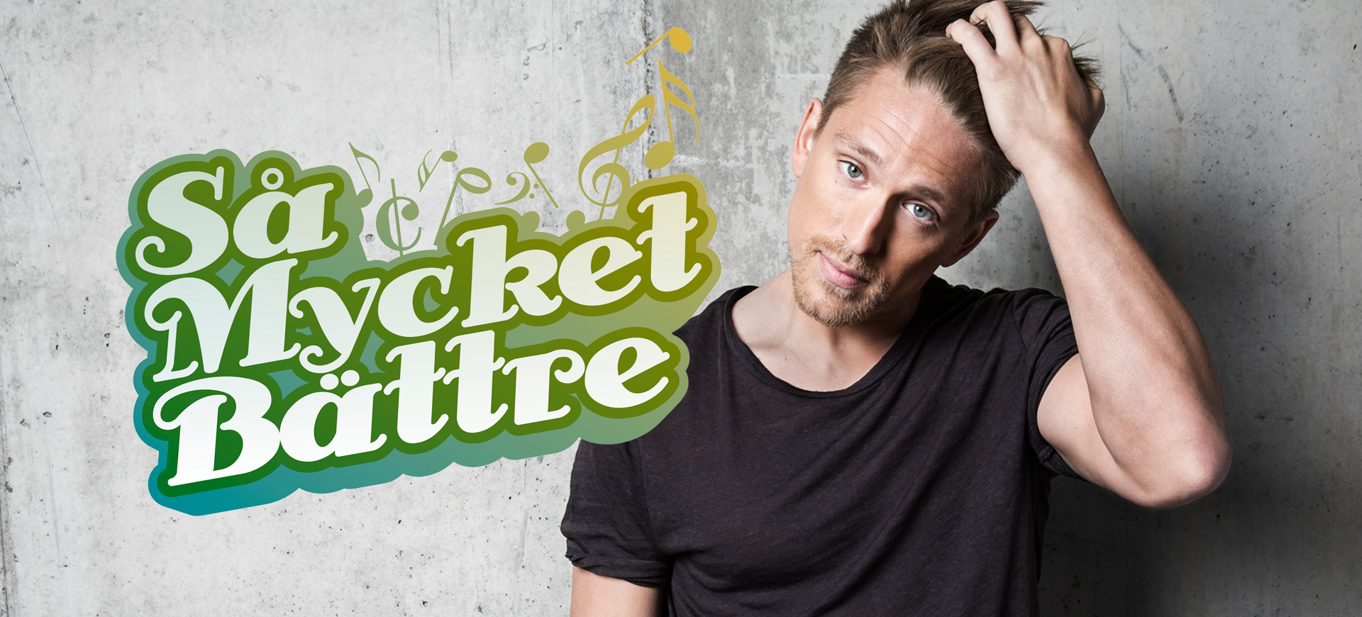 Danny + Så mycket bättre = sant?